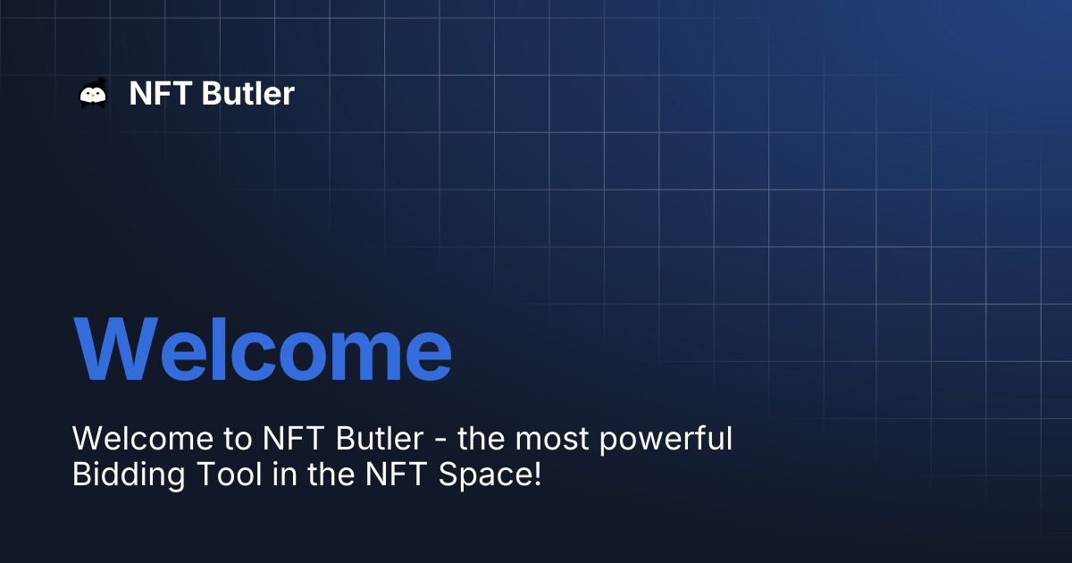 Welcome | NFT Butler